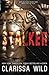 Stalker by Clarissa Wild (2015-06-11)