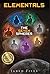 Elementals: The Seven Spheres by Jared Files (2014-04-28)