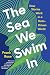 The Sea We Swim In: How Stories Work in a Data-Driven World