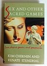 Sex and Other Sacred Games