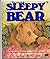 Sleepy Bear