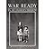 { [ WAR READY: IN MY FATHER'S SHADOW ] } Darst, Mary Lou ( AUTHOR ) Sep-01-2011 Paperback
