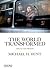 The World Transformed, 1945 to the Present by H. Hunt, Michael Published by Oxford University Press, USA 1st (first) edition (2013) Paperback