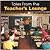 Tales from the Teacher's Lounge