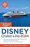 The Unofficial Guide to the Disney Cruise Line 2024