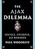 Paul Woodruff'sThe Ajax Dilemma: Justice, Fairness, and Rewards [Hardcover]2011