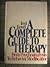 A complete guide to therapy: From psychoanalysis to behavior modification