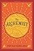[The Alchemist, 25th Anniversary: A Fable About Following Your Dream] [By: Coelho, Paulo] [April, 2014]