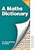 A Mathematical Dictionary f...