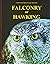 The Book of Falconry or Hawking by George Turbervile