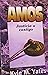 Amos by Kyle M. Yates