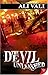 The Devil Unleashed by Ali Vali (2006-12-01)