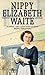 Nippy by Waite, Elizabeth (1998) Paperback