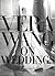Vera Wang On Weddings [Hardcover] [2001] 1 Ed. Vera Wang