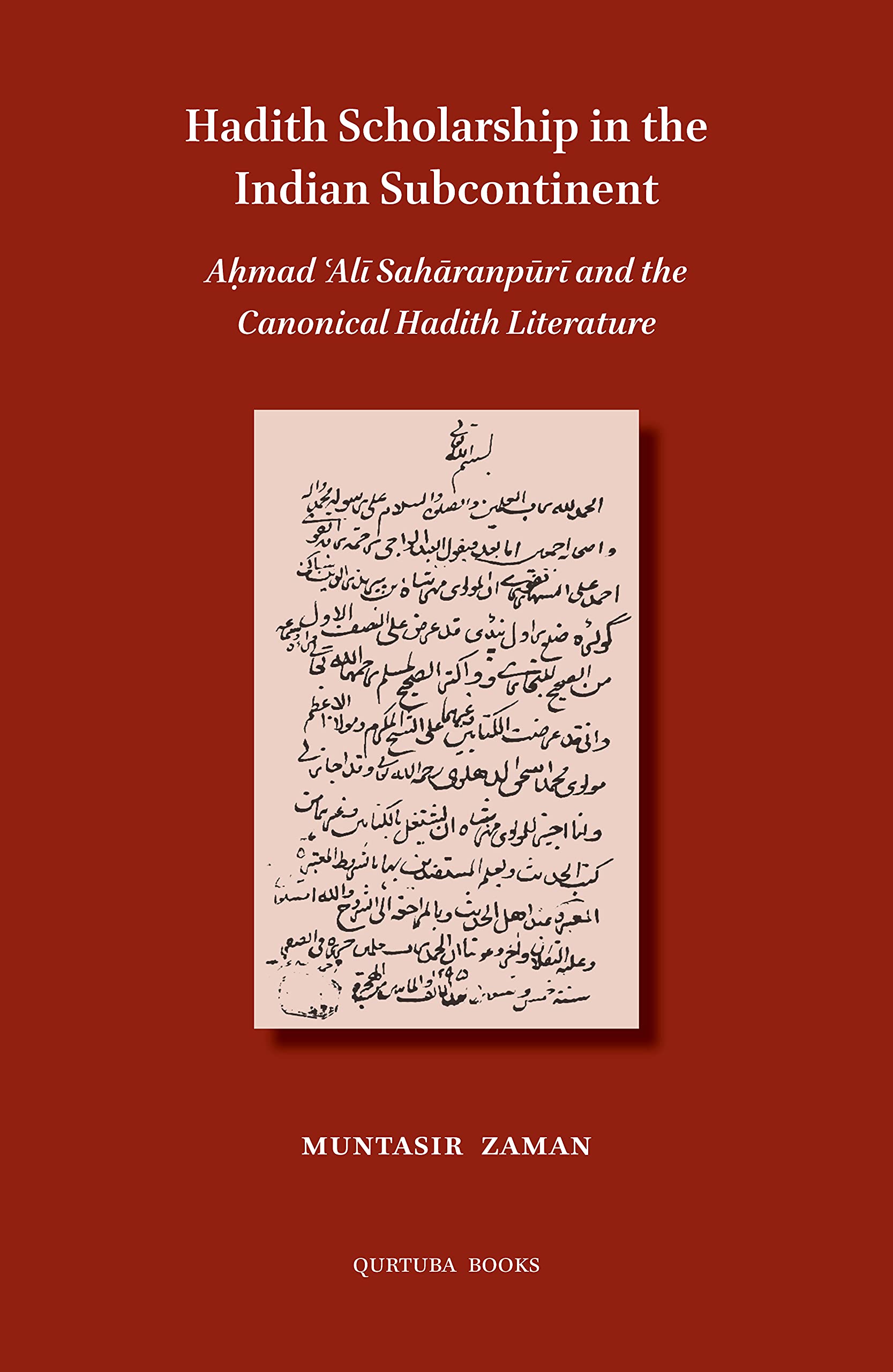 Hadith Scholarship in the Indian Subcontinent (Staple Bound)