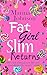 Fat Girl Slim Returns (Fat ...