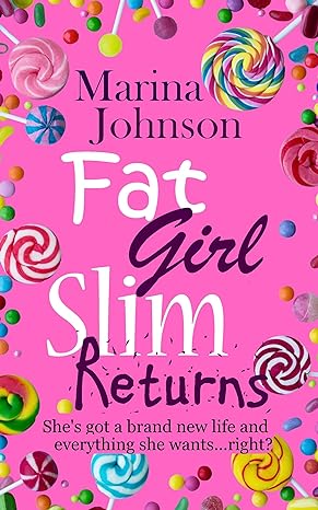 Fat Girl Slim Returns (Fat Girl Slim #2)