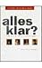 Alles Klar?: Beginning German in a Global Context/With Handbook