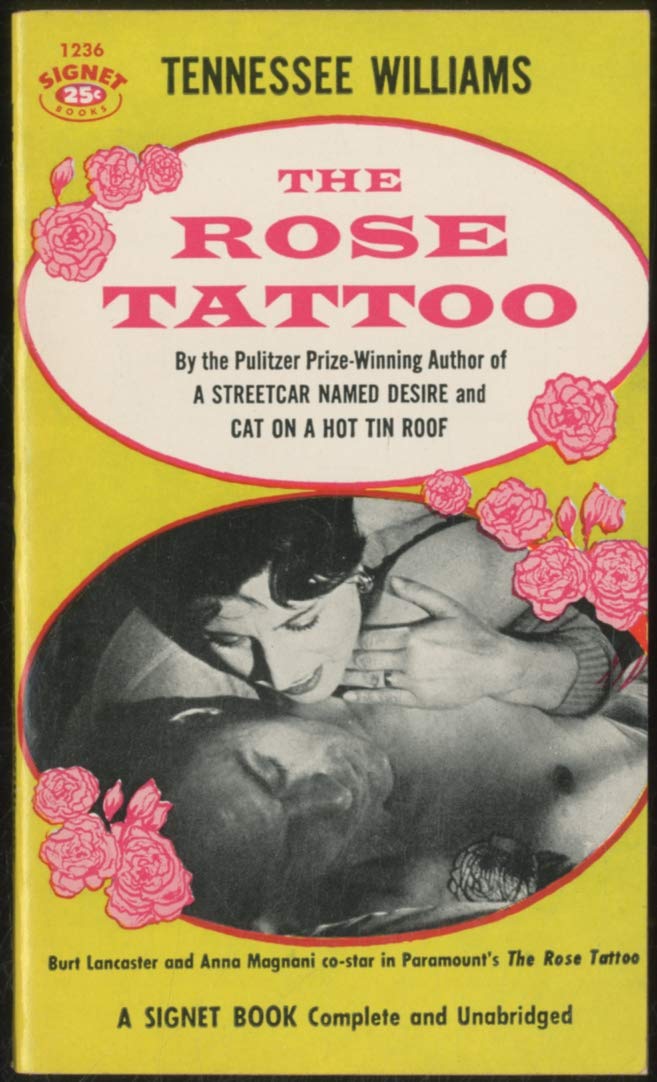 THE ROSE TATTOO.