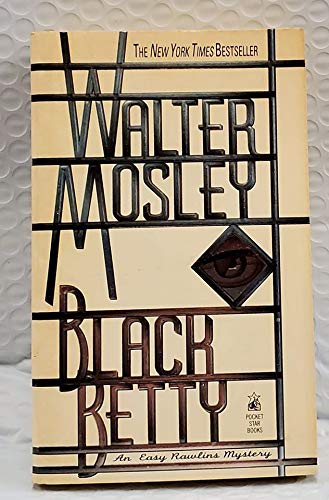 Black Betty: An Easy Rawlins Mystery