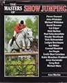 The Masters of Showjumping (Horse and Pony) (Horse & Pony)