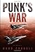 Punk's War: A Novel (2014-03-15)