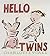 Hello Twins by Charlotte Voake (1-May-2006) Hardcover