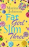 Fat Girl Slim Three: Liar, Liar, Pants on Fire... (Fat Girl Slim #3) Fat Girl Slim Three: Liar, Liar, Pants on Fire... (Fat Girl Slim #3)