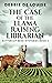 The Case of the Llama Raising Librarian (Buttercup Bend Mysteries)
