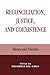Reconciliation, Justice, and Coexistence: Theory and Practice (2001-05-16)