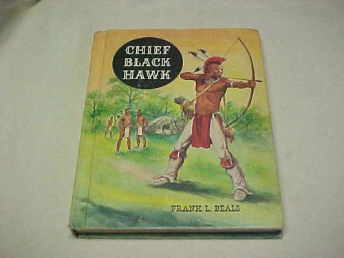 Chief Black Hawk (The American adventure series)