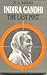 Indira Gandhi: The Last Post
