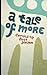 A Tale of More: Complete First Season by Colin Wright (2014-04-28)