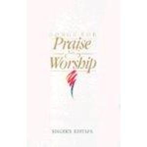 Songs For Praise and Worship, Singer's Edition (Spiral-bound)