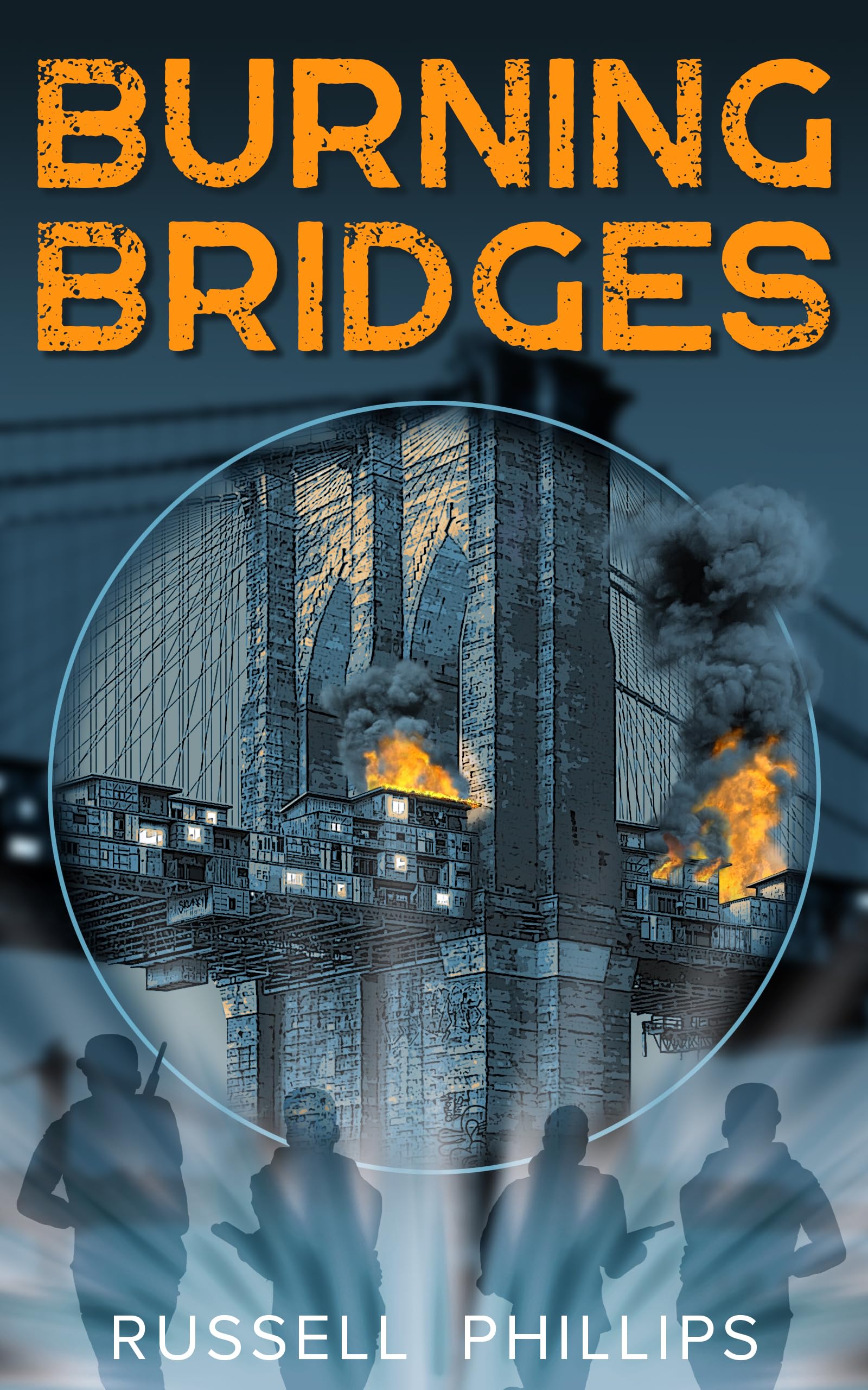 Burning Bridges (Burning Bridges, #1)