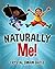 By Crystal Swain-Bates Naturally Me [Paperback]