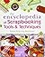 Encyclopedia of Scrapbooking Tools & Techniques by Susan Pickering Rothamel (2010)