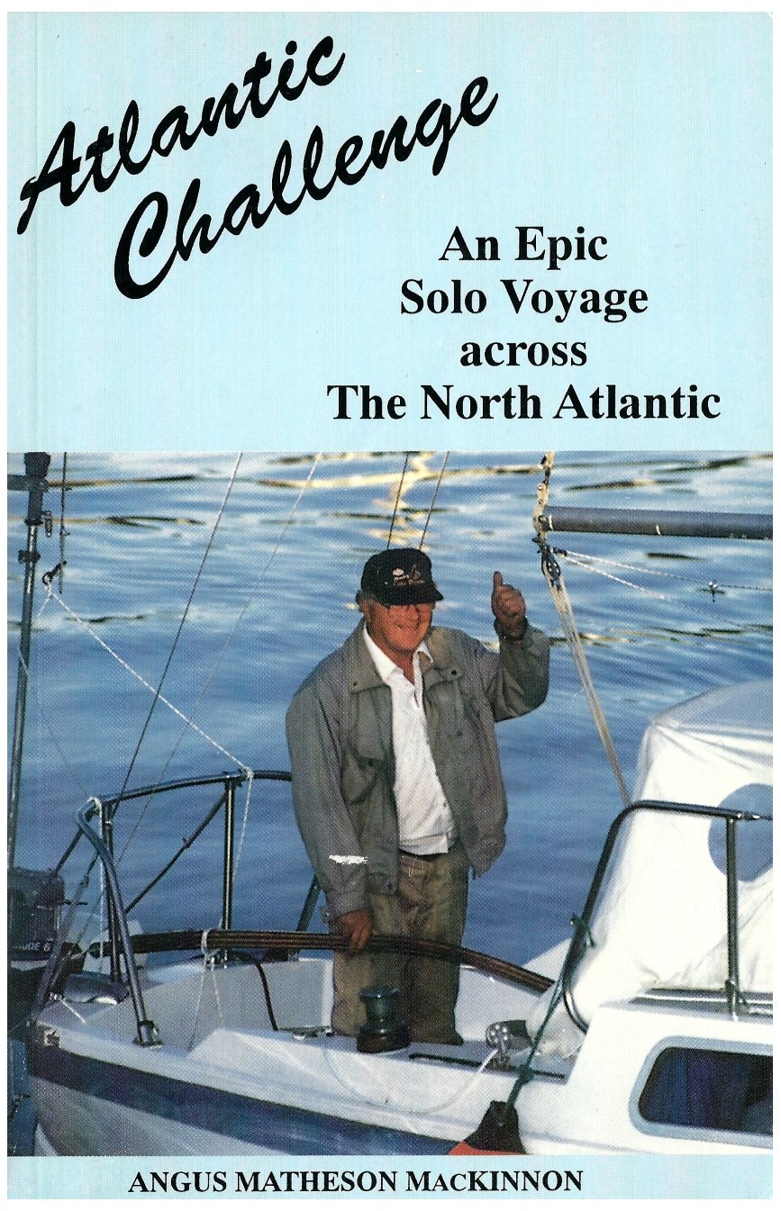 Atlantic Challenge: An Epic Solo Voyage Across the North Atlantic (Paperback)