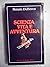 Scienza, vita e avventura (Collana "Saggi") (Italian Edition)