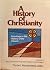 A History of Christianity by Clyde L. Manschreck