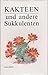 Kakteen Und Andere Sukkulenten