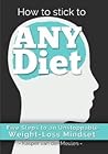 How To Stick To Any Diet