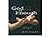 God Is Enough by Ray Galea (18-Jun-2010) Paperback