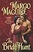 The Bride Hunt by Margo Maguire (2006-01-05)