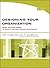 Designing Your Organization: Using the STAR Model to Solve 5 Critical Design Challenges by Amy Kates (9-Nov-2007) Paperback