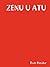 ZENU U ATU by Brett Fletcher (2008-01-27)