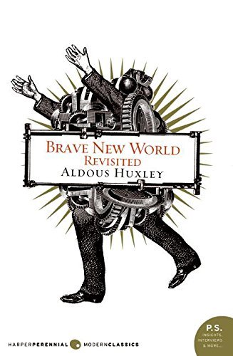 [Brave New World Revisited] (By: Aldous Huxley) [published: September, 2006]