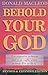 Behold Your God by Donald Macleod (1995-12-31)