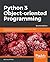 Python 3 Object-oriented Programming - Second Edition by Dusty Phillips (2015-08-20)