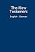The New Testament Bilingual...